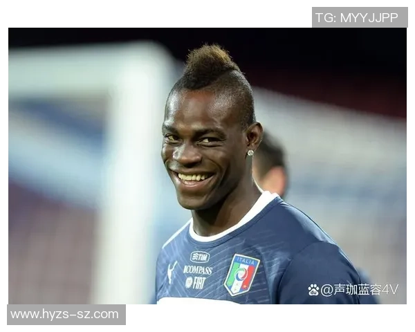 艺术与力量的交响:巴洛特利进球技术含金量有多高?